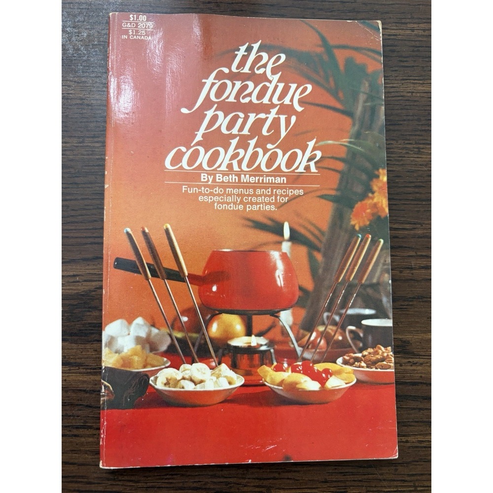 The Fondue Party Cookbook Beth Merriman Vintage‎ 1971 Retro Entertaining Recipes